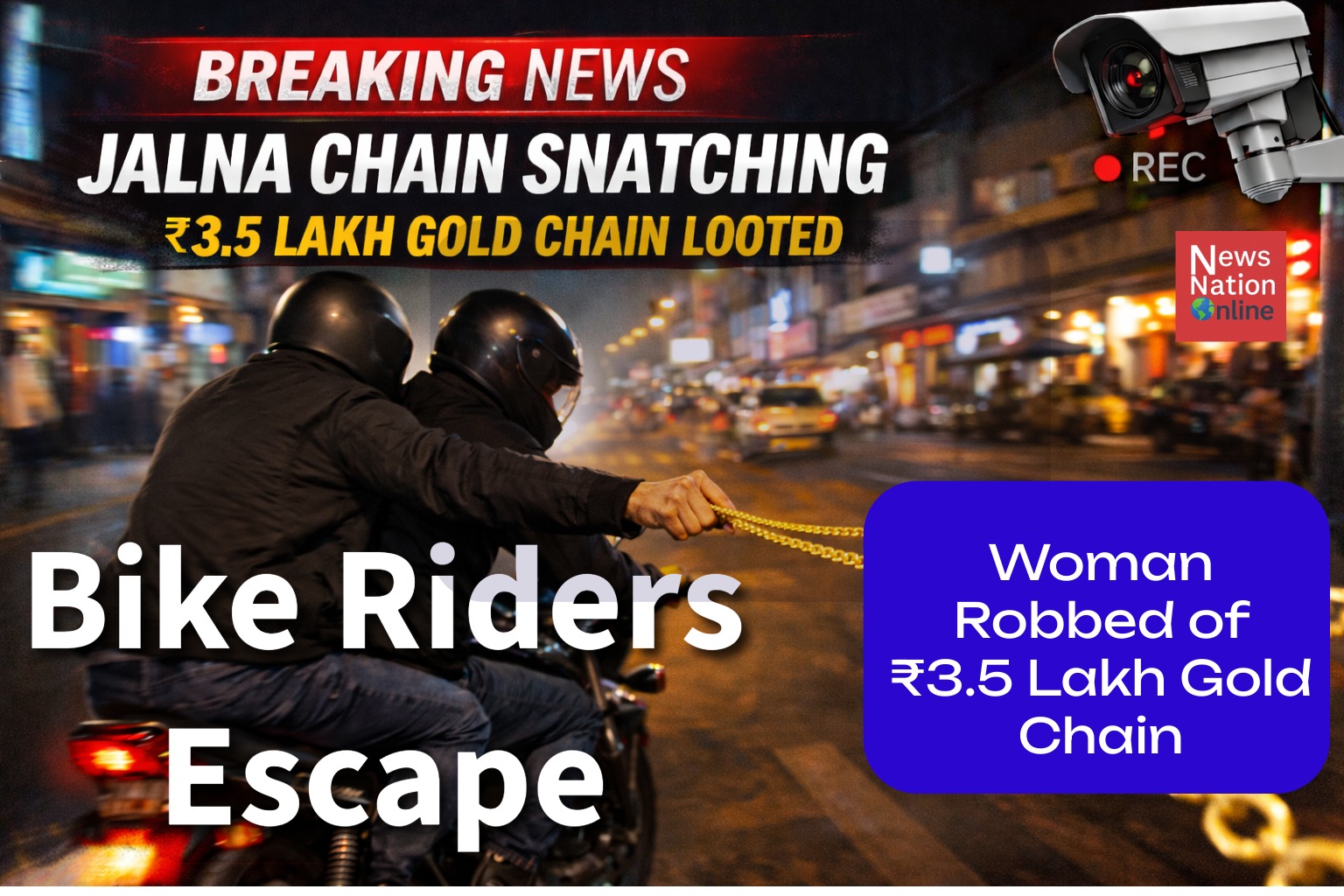 Woman Robbed of ₹35 Lakh Gold Chain - NewsNation Online